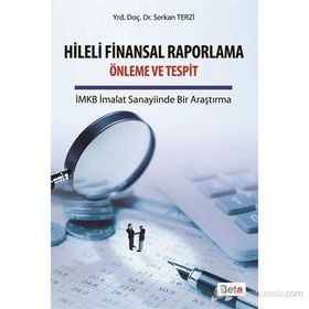 HILELI FINANSAL RAPORLAMA ÖNLEME VE TESPIT - SERKAN TERZI
