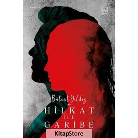 Hilkat İle Garibe - Bülent Yıldız