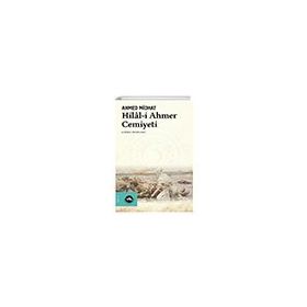 Hilâl-i Ahmer Cemiyeti - Ahmed Midhat