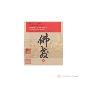 Hilâl ve Güneş İstanbul’da Üç Japon Yamada Torajiro, Ito Chuta, Otani Kozui - Ötani Közui Itö Chüta Yamada Torajirö