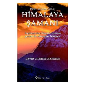 Himalaya Şamanı - David Charles Manners