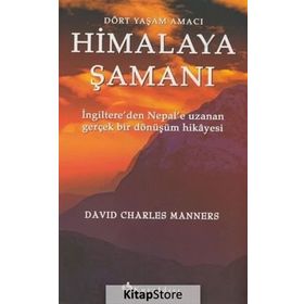 Himalaya Şamanı - David Charles Manners