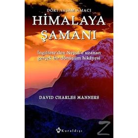 Himalaya Şamanı - David Charles Manners