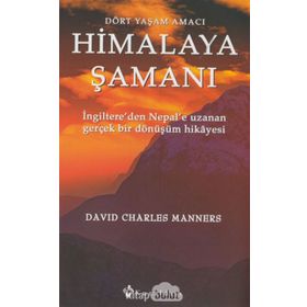 Himalaya Şamanı - David Charles Manners