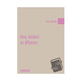 Hınç Adaleti ve Affetme Rabia Sağlam - On İki Levha Yayınları