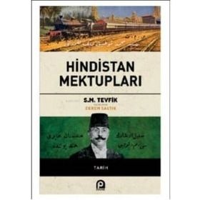 Hindistan Mektupları - S. M. Tevfik