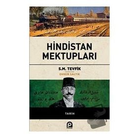 Hindistan Mektupları - S. M. Tevfik