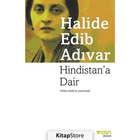 Hindistan'a Dair - Halide Edib Adıvar