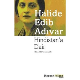 Hindistan'a Dair - Halide Edib Adıvar