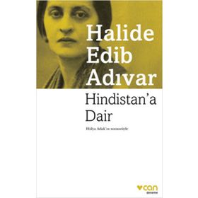 Hindistan’a Dair - Halide Edip Adıvar