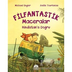 Hindistan’a Doğru - Filfantastik Maceralar
