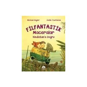 Hindistan’a Doğru - Filfantastik Maceralar