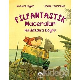 Hindistan’a Doğru - Filfantastik Maceralar