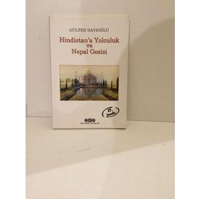 HINDISTANA YOLCULUK VE NEPAL GEZISI TÜM ZAMANLARIN GÖZDESİ - GÜLTEN DAYIOĞLU