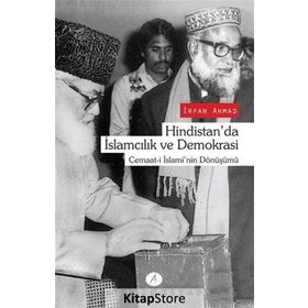Hindistan’da İslamcılık ve Demokrasi - İrfan Ahmad