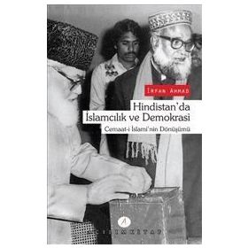 Hindistan’da İslamcılık ve Demokrasi - İrfan Ahmad