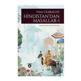 Hindistan'dan Masallar 1 - Ivan Olbracht