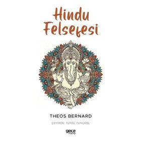 Hindu Felsefesi Theos Bernard-Gece Kitaplığı