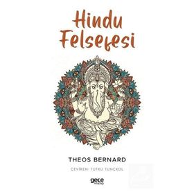 Hindu Felsefesi Theos Bernard-Gece Kitaplığı