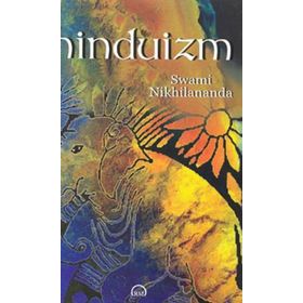 HINDUIZM - SWAMI NIKHILANANDA