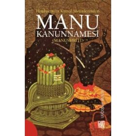 Hinduizm’in Kutsal Metinlerinde Manu Kanunnamesi Manusmriti - Emine Erdoğan