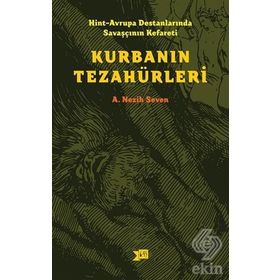 Hint Avrupa Destanlarında Savaşcının Kefareti - Kurbanın Tezahürleri - Nesih Seven