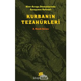 Hint Avrupa Destanlarında Savaşcının Kefareti - Kurbanın Tezahürleri - Nesih Seven