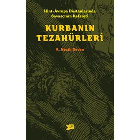 Hint Avrupa Destanlarında Savaşcının Kefareti - Kurbanın Tezahürleri - Nesih Seven