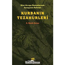 Hint Avrupa Destanlarında Savaşcının Kefareti - Kurbanın Tezahürleri - Nesih Seven