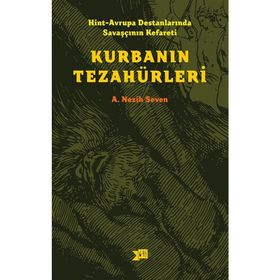 Hint Avrupa Destanlarında Savaşcının Kefareti - Kurbanın Tezahürleri - Nesih Seven