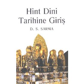 HINT DINI TARIHINE GİRİŞ - D. S. SARMA