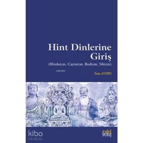 Hint Dinlerine Giriş - Fuat Aydın