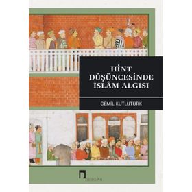 Hint Düşüncesinde İslam Algısı - Cemil Kutlutürk