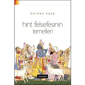 Hint Felsefesinin Temelleri - Korhan Kaya
