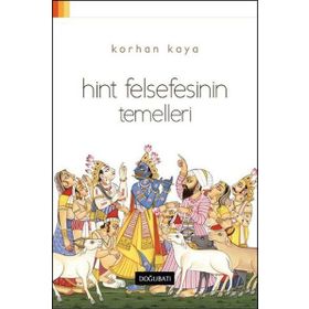 Hint Felsefesinin Temelleri - Korhan Kaya