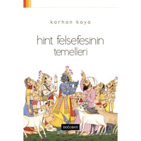 Hint Felsefesinin Temelleri - Korhan Kaya