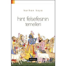Hint Felsefesinin Temelleri - Korhan Kaya