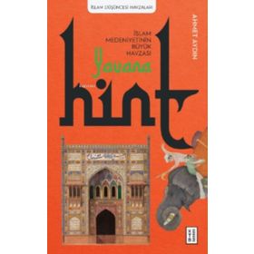 Hint Ketebe Yayınları Yavana İslam Medeniyetinin Büyük Havzası