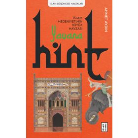 Hint Ketebe Yayınları Yavana İslam Medeniyetinin Büyük Havzası