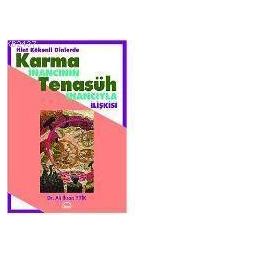 HINT KÖKENLİ DINLERDE KARMA İNANCININ TENASÜH İNANCIYLA İLİŞKİSİ - PAUL DARE