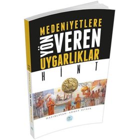 Hint - Medeniyete Yön Veren Uygarlıklar - Ahmet Seyrek