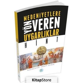 Hint - Medeniyete Yön Veren Uygarlıklar - Ahmet Seyrek