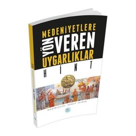 Hint - Medeniyete Yön Veren Uygarlıklar - Ahmet Seyrek