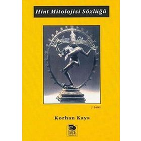 HINT MITOLOJISI SÖZLÜĞÜ - KORHAN KAYA