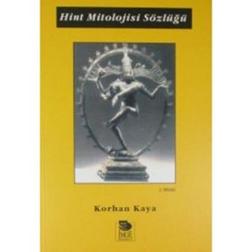 HINT MITOLOJISI SÖZLÜĞÜ - KORHAN KAYA