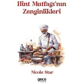 Hint Mutfağı'nın Zenginlikleri - Nicole Star