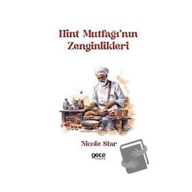 Hint Mutfağı'nın Zenginlikleri - Nicole Star