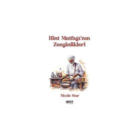 Hint Mutfağı'nın Zenginlikleri - Nicole Star