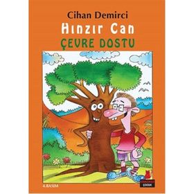 HINZIR CAN - ÇEVRE DOSTU HINZIR CAN'IN MACERALARI DIZISI 1 - CIHAN DEMIRCI
