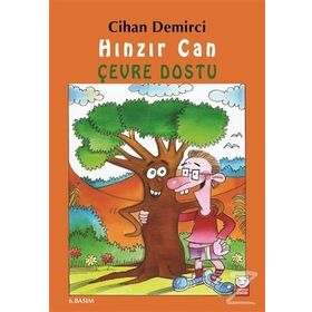 HINZIR CAN - ÇEVRE DOSTU HINZIR CAN'IN MACERALARI DIZISI 1 - CIHAN DEMIRCI